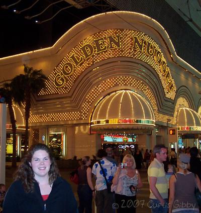 Las Vegas 2007 - Sarah in front of our hotel, the Golden Nugget